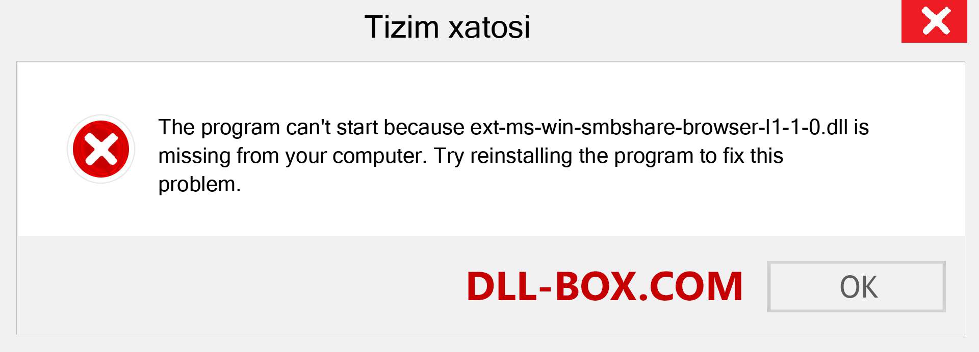 ext-ms-win-smbshare-browser-l1-1-0.dll fayli yo'qolganmi?. Windows 7, 8, 10 uchun yuklab olish - Windowsda ext-ms-win-smbshare-browser-l1-1-0 dll etishmayotgan xatoni tuzating, rasmlar, rasmlar